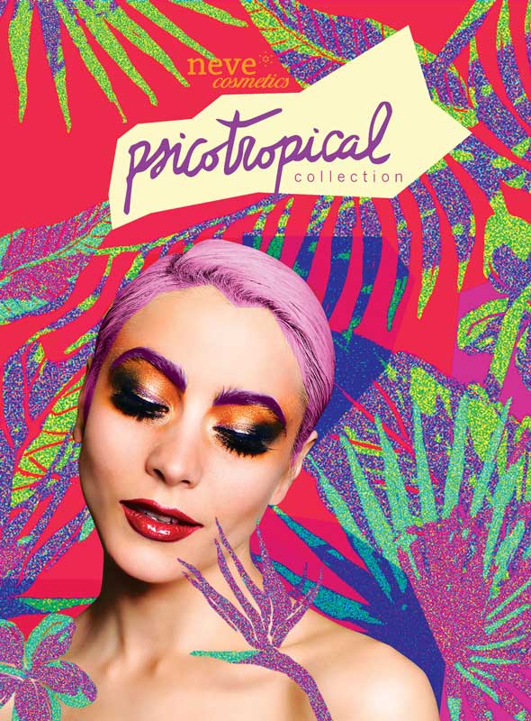 Neve Cosmetics Psicotropical Collection- Estate 2017