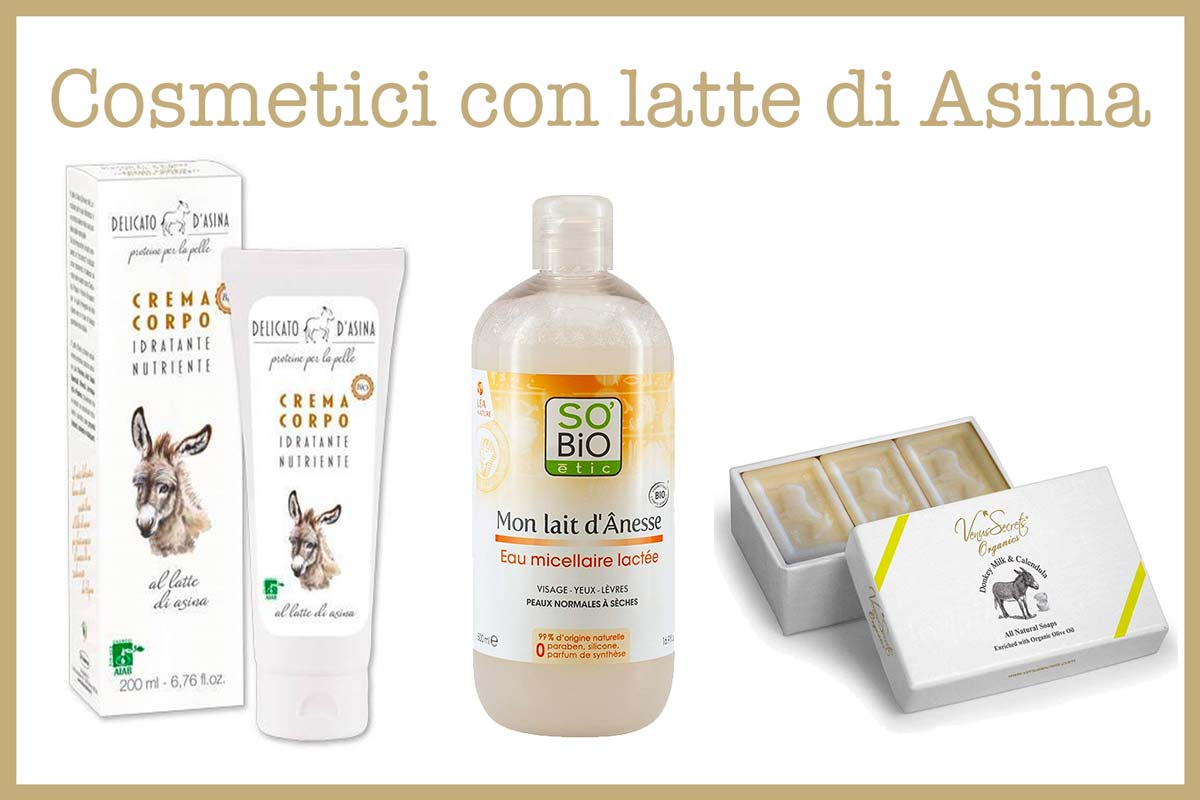Cosmetici con latte di Asina