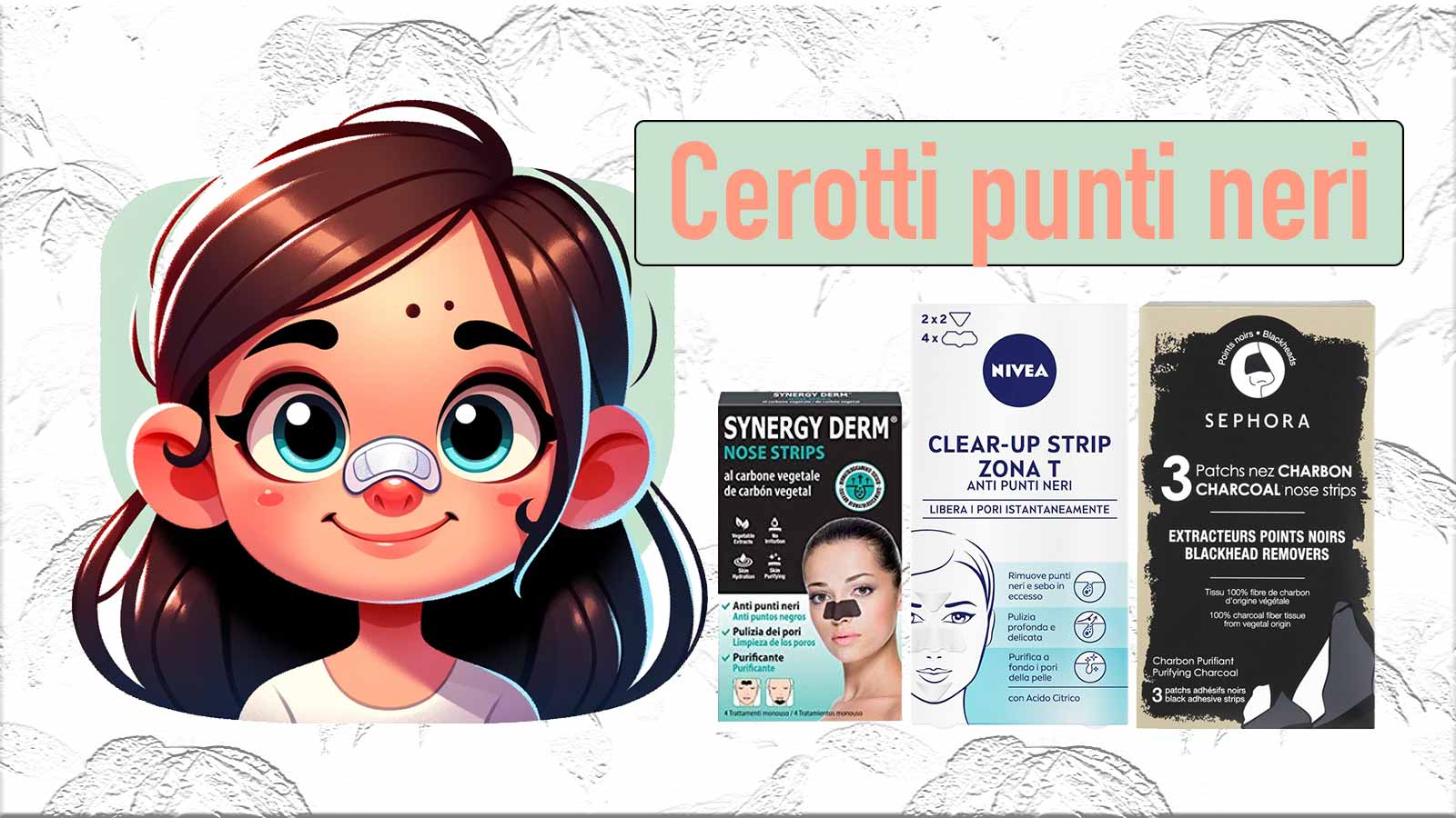 Cerotti punti neri: i più efficaci e Guida completa 2024 3 cerotti punti neri